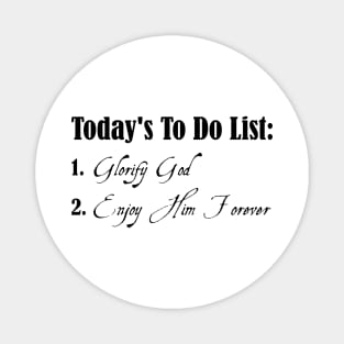 To Do List Westminster Catechism Magnet